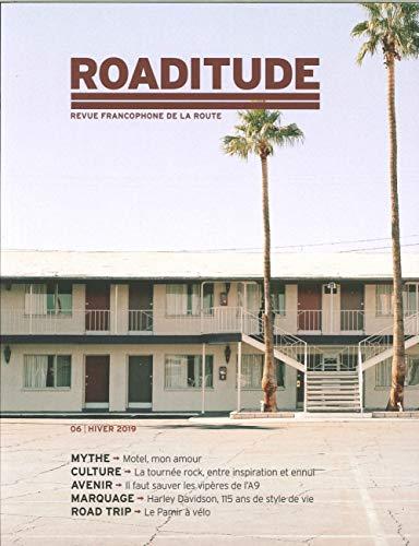 Roaditude N 6 le Motel - Novembre 2018