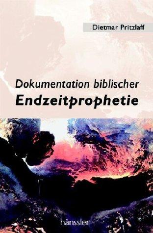 Dokumentation biblischer Endzeitprophetie