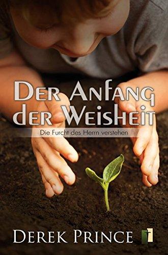 Der Anfang der Weisheit