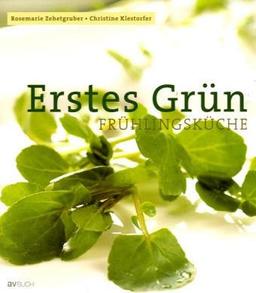 Erstes Grün. Frühlingsküche