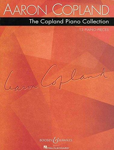 The Copland Piano Collection: 13 Piano Pieces. Klavier.