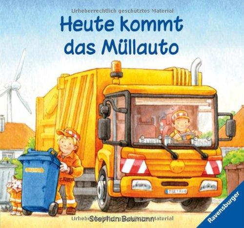 Heute kommt das Müllauto