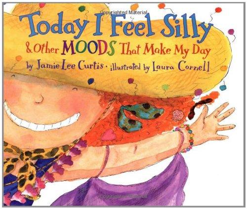 Today I Feel Silly & Other Moods That Make My Day