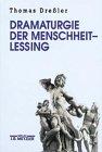 Dramaturgie der Menschheit, Lessing