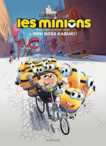 Les Minions. Vol. 6. Mini boss Kabuki !