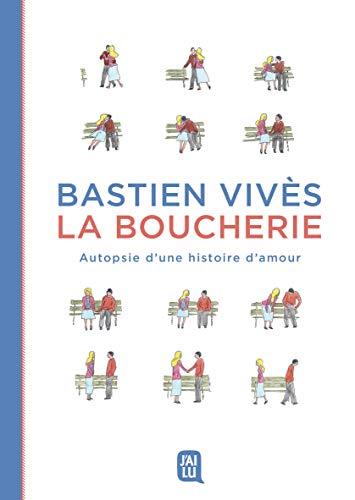 La boucherie : autopsie d'une histoire d'amour