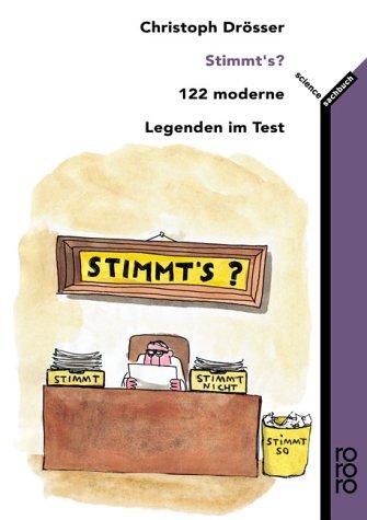 Stimmts? Sonderausgabe. 122 moderne Legenden im Test.