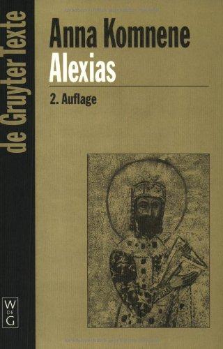 Alexias (Gruyter - de Gruyter Texte)