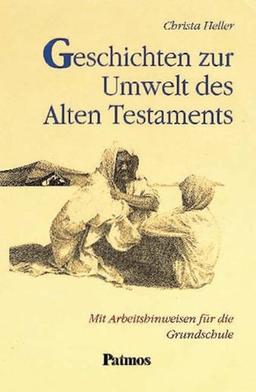 Geschichte zur Umwelt des Alten Testaments