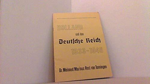 Holland und das Deutsche Reich 1933-1945.