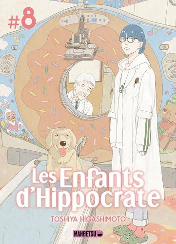 Les enfants d'Hippocrate. Vol. 8