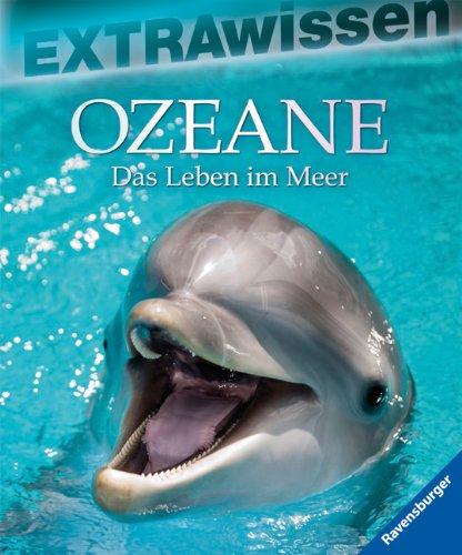 EXTRAwissen: Ozeane: Das Leben im Meer