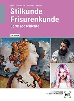 Stilkunde - Frisurenkunde: Berufsgeschichte