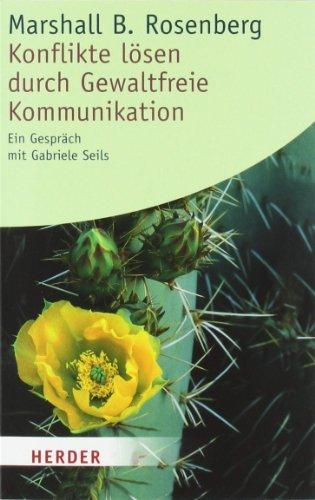 Konflikte lösen durch Gewaltfreie Kommunikation: Ein Gespräch mit Gabriele Seils