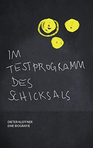 Im Testprogramm des Schicksals