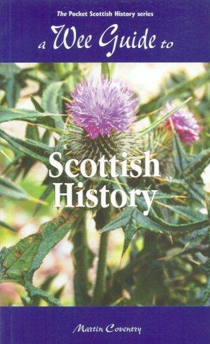 A Wee Guide to Scottish History (Wee Guides)