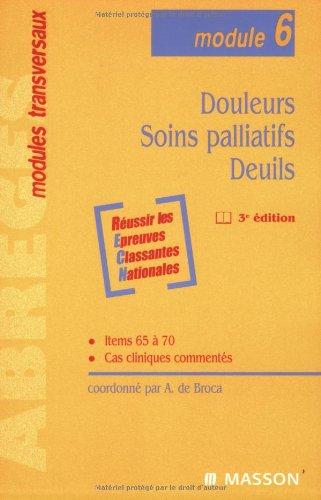 Douleurs, soins palliatifs, deuils : module 6