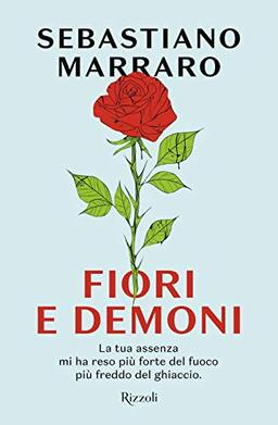 Fiori e demoni (Rizzoli narrativa)