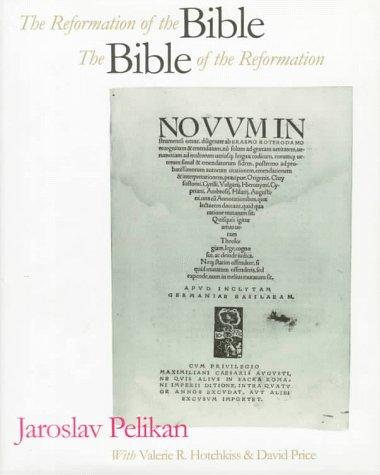 The Reformation of the Bible/The Bible of the Reformation