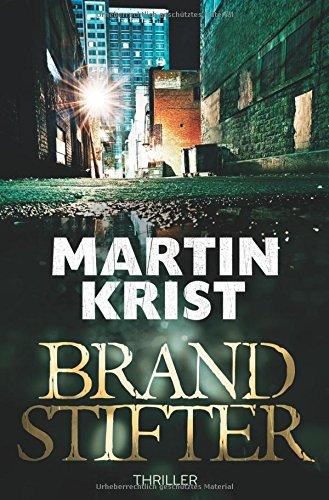 David Gross: Brandstifter