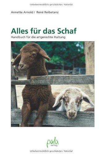 Alles für das Schaf. Handbuch für die artgerechte Haltung