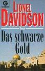 Das schwarze Gold: Roman (Goldmann Allgemeine Reihe)