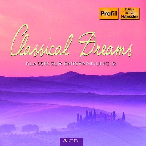 Classical Dreams - Klassik zur Entspannung