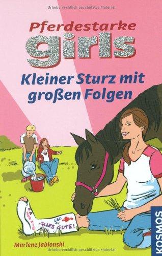 Pferdestarke Girls. Kleiner Sturz mit großen Folgen