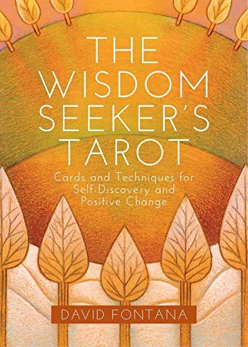 The Wisdom Seeker's Tarot: Cards and Techniques for Self-Discovery and Positive Change