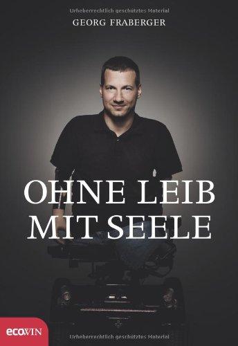 Ohne Leib, mit Seele