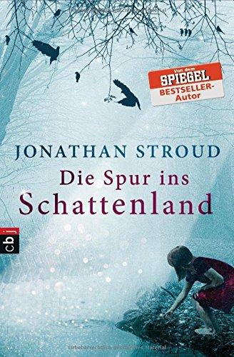 Die Spur ins Schattenland