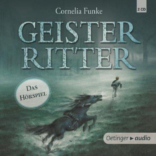 Geisterritter - Das Hörspiel