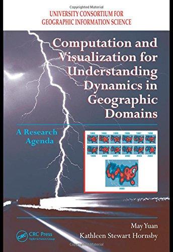 Computation and Visualization for the Understanding of Dynamics in Geographic Domains: A Research Agenda