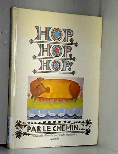 Hop, hop, hop, par le chemin