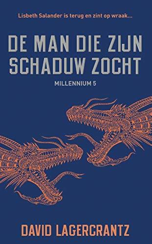 De man die zijn schaduw zocht (Millennium, 5)