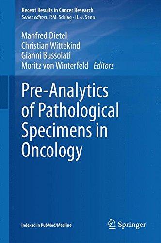 Pre-Analytics of Pathological Specimens in Oncology (Recent Results in Cancer Research)