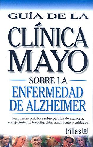 Mayo Clinic Guide On Alzheimer