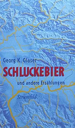 Schluckebier: Und andere Erzählungen aus den Jahren 1931–1936