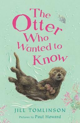 The Otter Who Wanted To Know