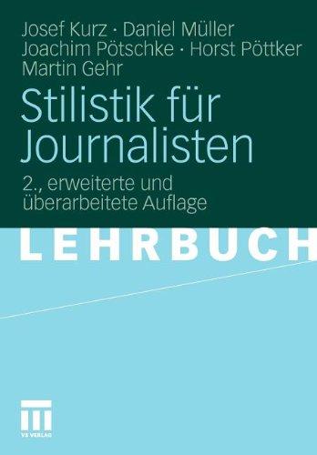 Stilistik für Journalisten (German Edition)