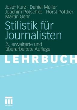 Stilistik für Journalisten (German Edition)