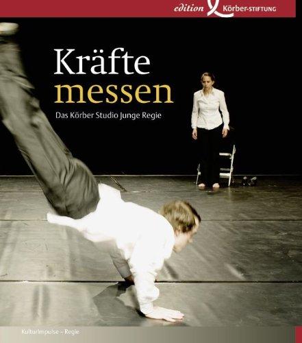 Kräfte messen: Das Körber Studio Junge Regie 6