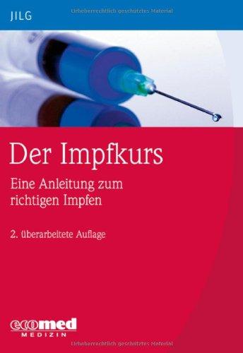 Der Impfkurs: Eine Anleitung zum richtigen Impfen