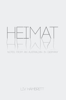 Heimat: Notes from an Australian in Germany