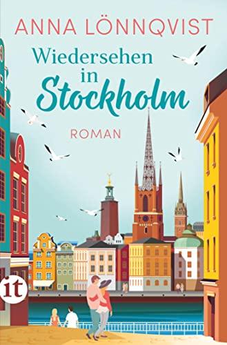 Wiedersehen in Stockholm: Roman | Second-Chance-Romance mit Wohlfühlfaktor | Das perfekte Geschenk zum Valentinstag