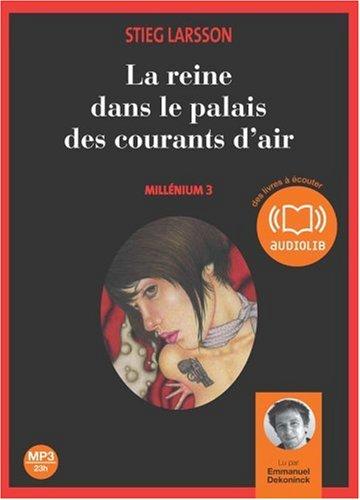 Millénium. Vol. 3. La reine dans le palais des courants d'air