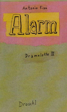 Alarm. Dramolette 3