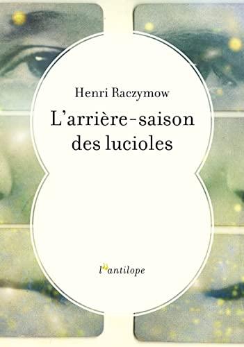 L'arrière-saison des lucioles