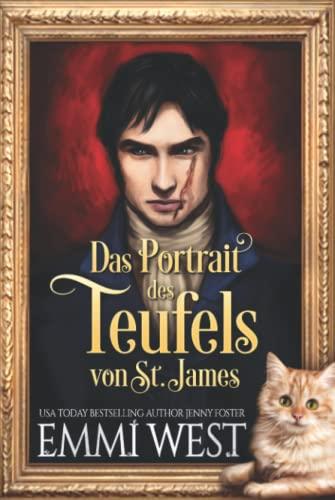 Das Portrait des Teufels von St. James: Historischer Liebesroman