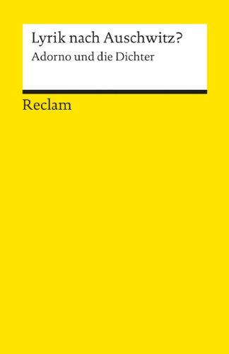 Lyrik nach Auschwitz?: Adorno und die Dichter